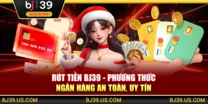 Rút tiền BJ39